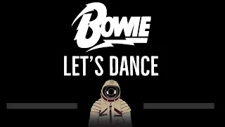 David Bowie • Let's Dance (CC) 🎤 [Karaoke] [Instrumental Lyrics]