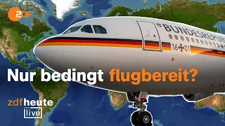 Pannen-Flieger der Bundesregierung: Luftfahrtexperte erklärt, was falsch läuft | ZDFheute live