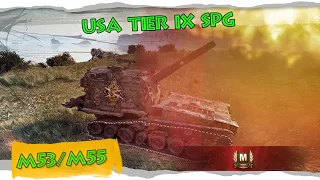 M53/M55 USA Tier IX SPG | World of Tanks Replays | Ace Tanker