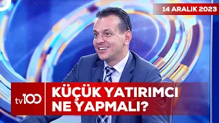 Murat Sağman: Borsada Bazı Şirketler Büyük Potansiyel Taşıyor | Ece Üner ile TV100 Ana Haber