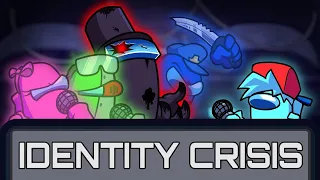 Identity Crisis BUT WITH VOICES || FNF vs Impostor V4 (reupload)