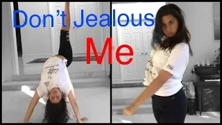 Don’t Jealous Me Dance Cover