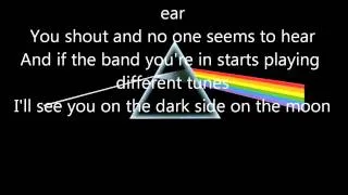 Pink Floyd Brain Damage/Eclipse (lyrics)