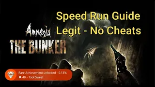 Amnesia: The Bunker | Legit Speed Run Guide (Toot Sweet Achievement)