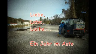 Liebe Lebe Lache (EIN JAHR IM DIY CAMPERVAN) VWT4 #GERMANVANLIFE #VWT4 #FREEYOURMIND #LEBE