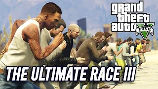 GTA V - The Ultimate Race | PART 3