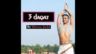 3 Daqat | Oriental Dance Performance | Male Belly Dance | Shivang Jindal