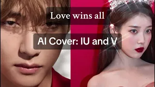 [AI Cover] IU and V- Love Wins All (duet)