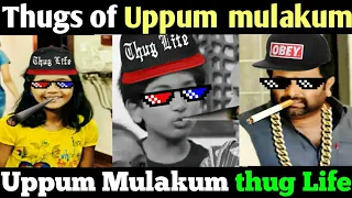 Thugs of Uppum mulakum / ഉപ്പും മുളകും thug life video / Thug Life