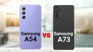 Samsung A54 vs Samsung A73