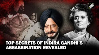 Shocking revelation by former Sikh R&AW Officer GBS Sidhu on Indira Gandhi's assassination