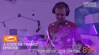 A State of Trance Episode 895 (#ASOT895) [TOP 50 Of 2018 Special] – Armin van Buuren