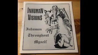 Inhuman Visions - Inhuman Throughout Myself (1996)