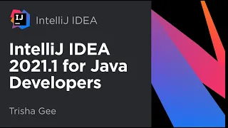 What's New for Java Developers in IntelliJ IDEA 2021.1