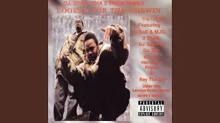 Looking for Tha Chewin' (feat. 8ball, mjg & Kilog)