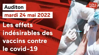 Les effets indésirables des vaccins contre le covid-19 : auditions au Sénat