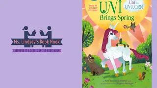 Uni Brings Spring ~ Springtime Read Aloud ~ Spring Read Aloud ~ Unicorn read aloud ~ Spring story