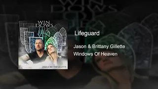 Lifeguard - Jason & Brittany Gillette