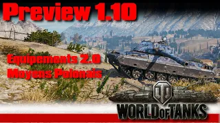 NOUVEAUX CHARS POLONAIS | EQUIPEMENT 2.0 | World of Tanks 1.10