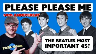 Please Please Me - The Song That Broke The Beatles in the UK | 60th Anniversary