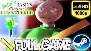 Baldi's Basics Classic Remastered 100% Full Walkthrough Gameplay (All Styles & Endings) (HD) [1080p]