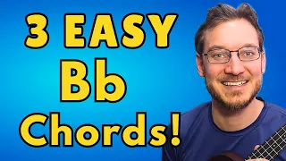 3 Easy Ways to Play a Bb Chord on Ukulele! B flat Chord HACKS!