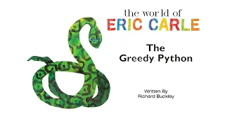 The Greedy Python: The World of Eric Carle