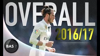 Gareth Bale ● Unstoppable ● Overall 2016/17 ● Magical Skills, Goals & Assists ● Real Madrid 1080p HD