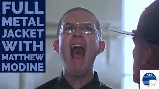 Full Metal Jacket with Matthew Modine