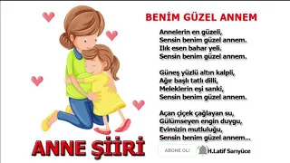 Anneler günü şiiri "Benim Güzel Annem şiiri" H. Latif SARIYÜCE