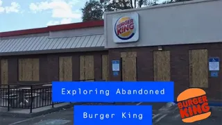 Exploring An Abandoned Burger King