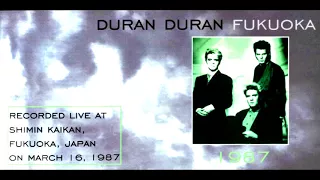 Duran Duran - Live Fukuoka, Japan  1987 - Full Show