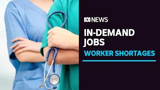 These are the top 10 most in-demand jobs in Australia | ABC News