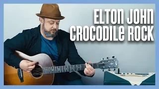 Elton John Crocodile Rock Guitar Tutorial