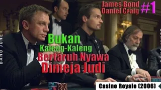 KETIKA DEWA JUDI DI KERUT JADI AGEN RAHASIA || alur cerita film CASINO ROYALE (2006)