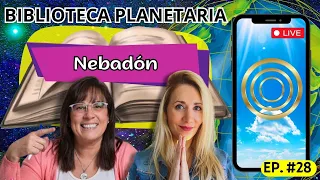 Biblioteca Planetaria (28) 📚✨- Nebadón Fuente || Naty Faviano - Andrea Barnabé