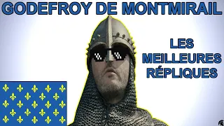GODEFROY DE MONTMIRAIL - The best quotes (in old French)