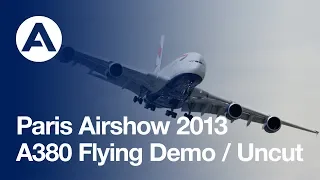 Paris Air Show 2013 - Opening day A380 Flying demo - uncut version