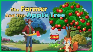 Learn English Through Story: The Farmer and The Apple Tree | Kids Stories | Moral Stories