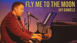 Jay Daniels - Fly Me to the Moon (In Other Words)