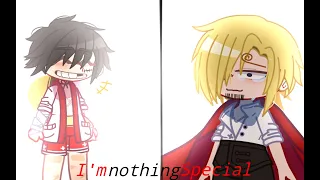 I'm "nothing" Special ¦¦ gacha club ¦¦ OnePiece ¦¦ Sanji angst