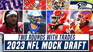 TWO ROUND 2023 NFL Mock Draft w/ TRADES