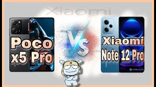 Xiaomi REDMI NOTE 12 PRO vs POCO X5 PRO 5G cual es mejor? comparativa