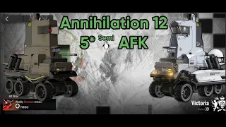 Annihilation 12 - 5* "nearly" AFK /// Arknights