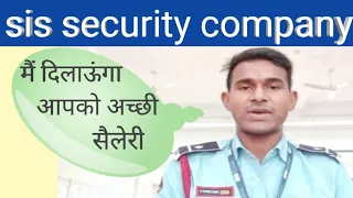 sis security company में as a security guard कहां duty करने पर सबसे ज्यादा salary मिलेगी?