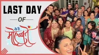 Last Day of Yeh Hai Mohabbatein :') | Aditi Bhatia