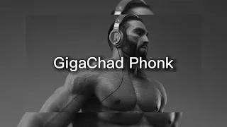 GigaChad Phonk (Slowed To Perfection + Reverb)