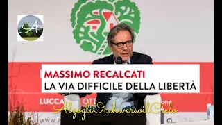 𝗠𝗮𝘀𝘀𝗶𝗺𝗼 𝗥𝗲𝗰𝗮𝗹𝗰𝗮𝘁𝗶 «La via difficile della libertà»