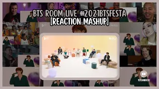 [BTS] ROOM LIVE #2021BTSFESTA | Reaction mashup