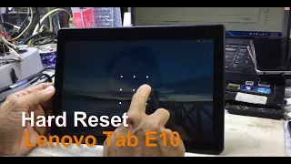 Khôi phục cài đặt gốc Lenovo Tab E10 TB-X104L Xóa mã bảo vệ,khóa hình vẽ,mật khẩu| MobileSolutionsVN